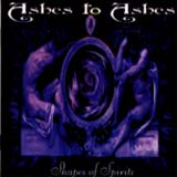 Ashes To Ashes - Shapes Of Spirits